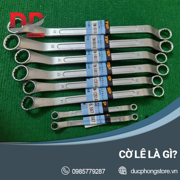 Cờ lê là gì? Các loại cờ lê thông dụng trên thị trường