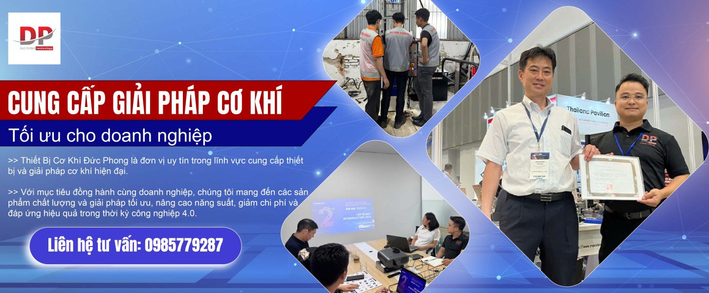 Đức Phong cung cấp giải pháp cơ khí tối ưu cho doanh nghiệp