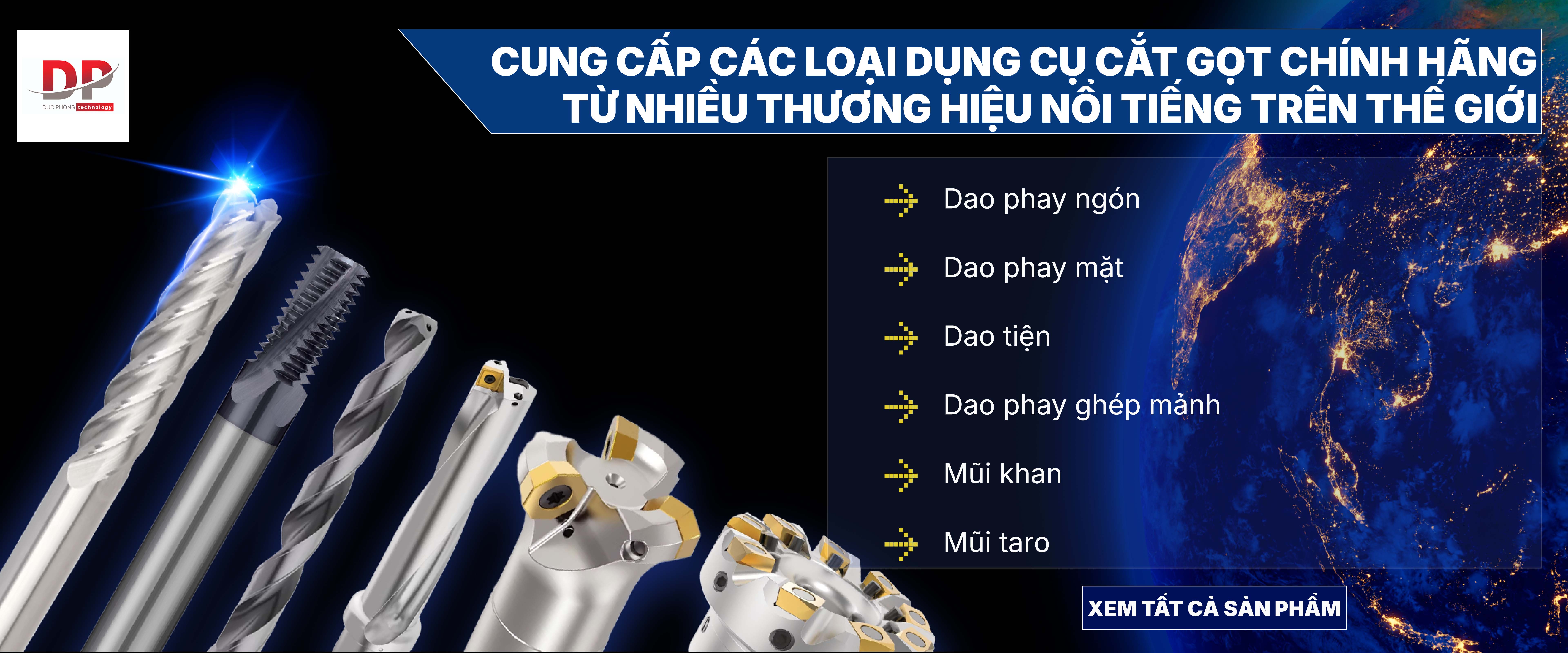 Đức Phong cung cấp các loại dao phay ngón chính hãng