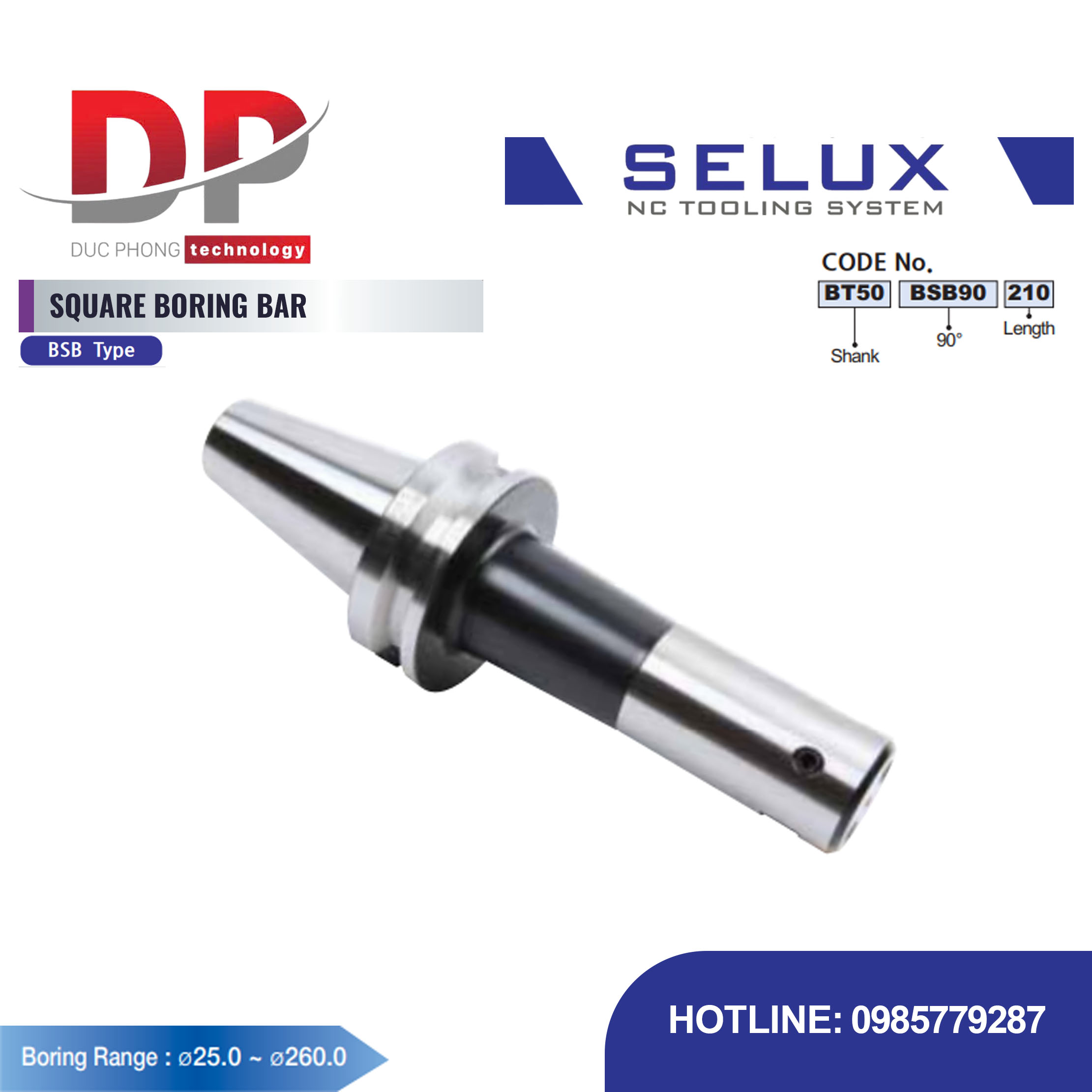 Bầu kẹp cán dao tiện lỗ vuông loại BSB Series BT Shank - Selux (SQUARE BORING BAR) BSB TYPE
