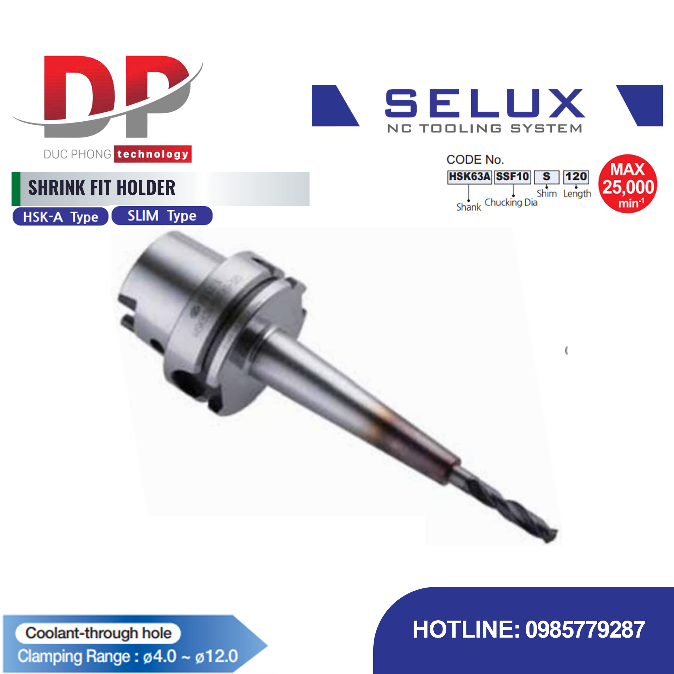 Bầu kẹp co nhiệt loại nhỏ gọn chuôi HSK-A Series HSK Shank - Selux (SHRINK FIT HOLDER) HSK-A TYPE - SLIM TYPE
