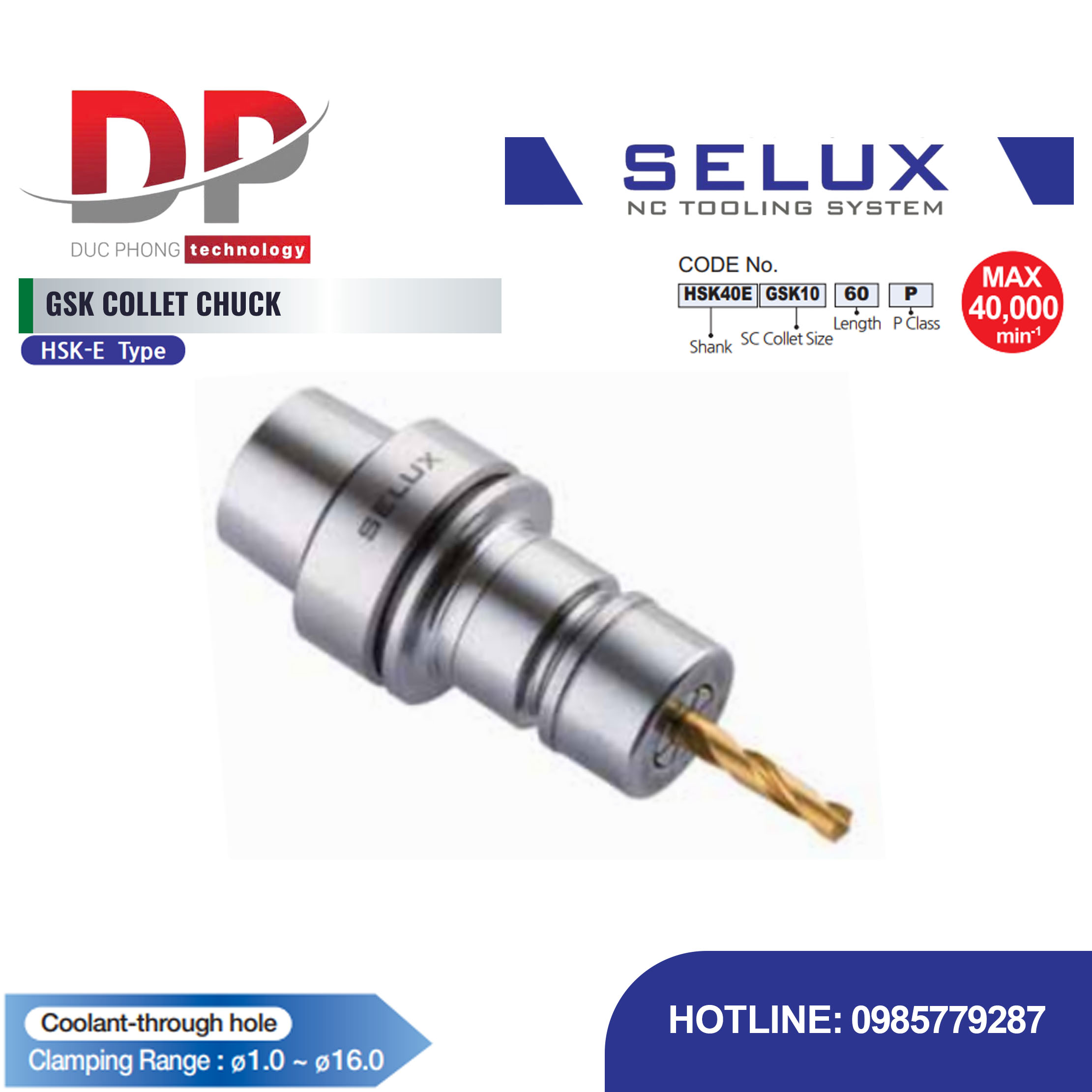 Bầu kẹp collet tốc độ cao GSK chuôi HSK-E Series HSK Shank - Selux (GSK COLLET CHUCK) HSK-E TYPE