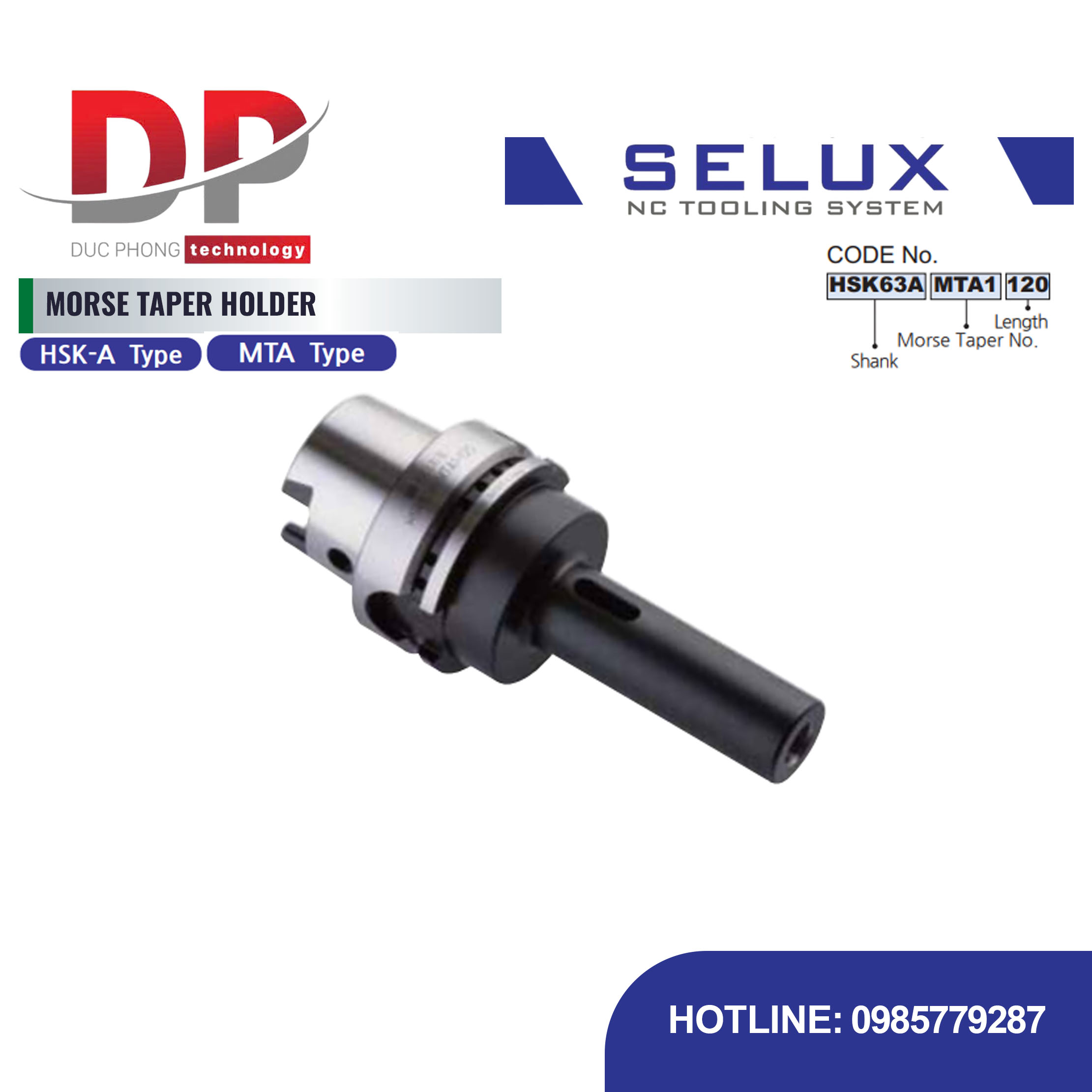 Bầu kẹp côn Morse MTA Chuôi HSK-A Series HSK Shank - Selux (MORSE TAPER HOLDER) HSK-A TYPE, MTA TYPE