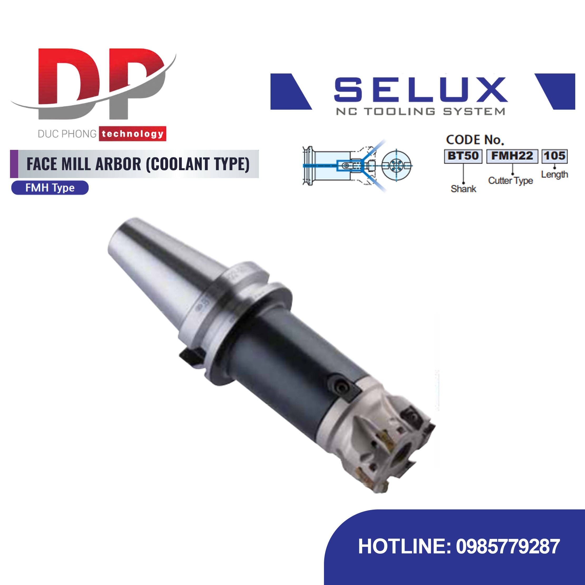 Trục gá dao phay mặt loại FMH Series BT Shank - Selux (FACE MILL ARBOR COOLANT TYPE) FMH TYPE